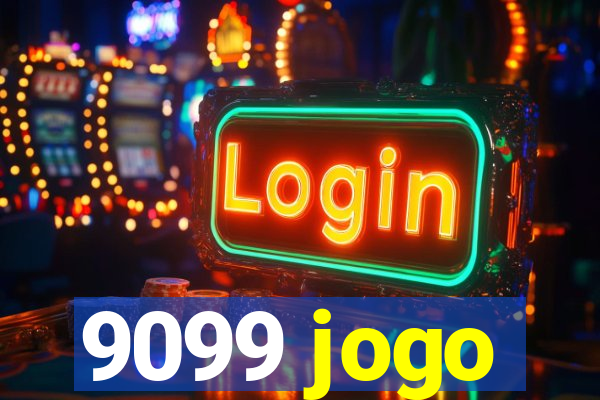 9099 jogo